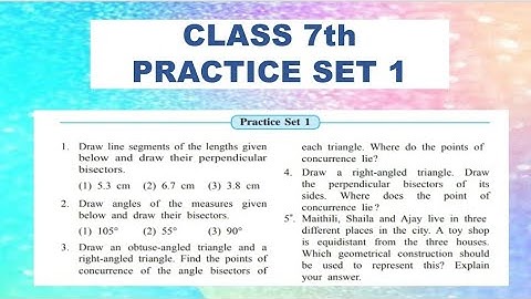 Practice Set 1 | 1.Geometrical Construction | Class 7th | MSK Class