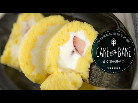 簡単レシピ！イチゴロールケーキの作り方: How to Make Strawberry
