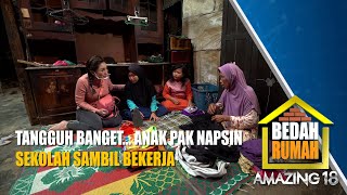 Pak Napsin's Child Works for Only 20 Thousand a Day... | Amazing Home Makeover 18 | Ep.5 | (3/6)