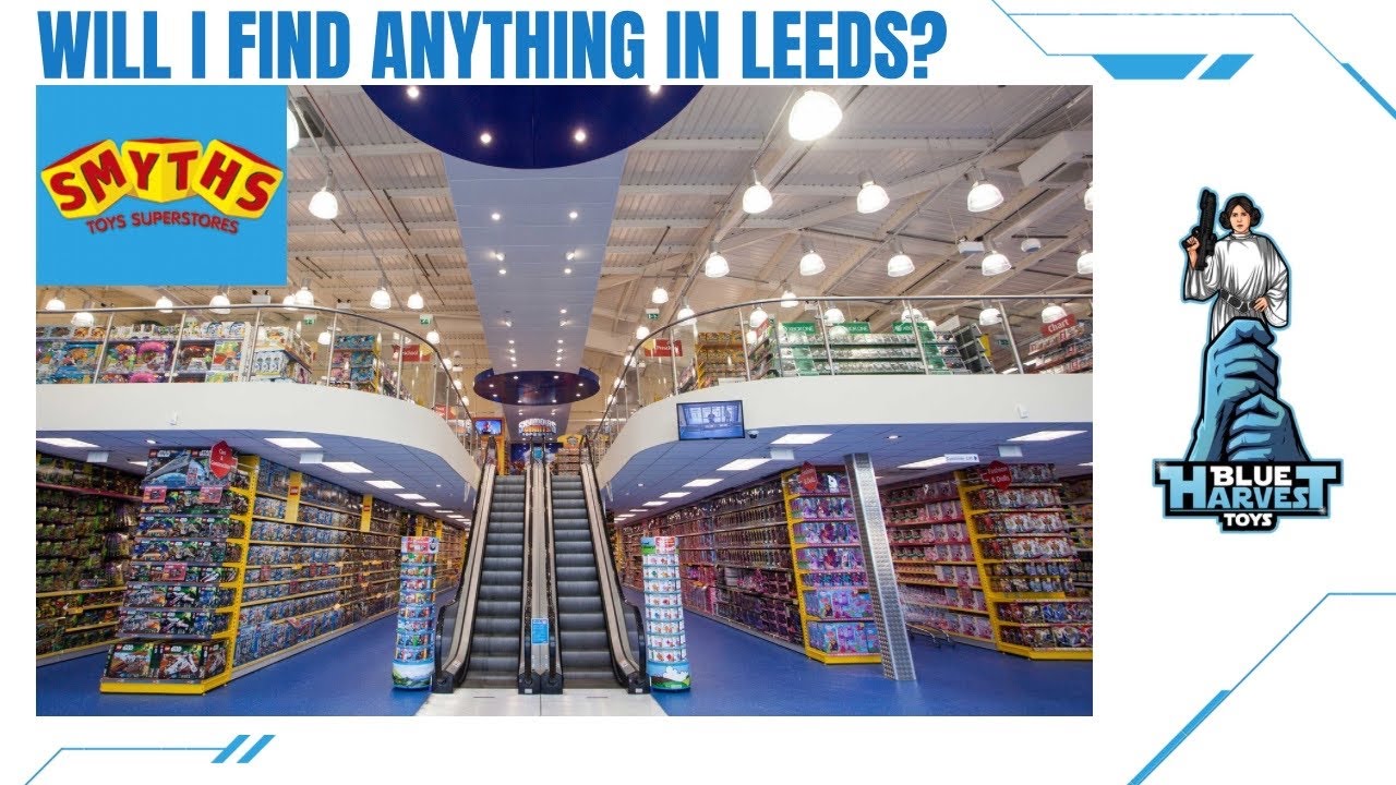 Smyths Toys Leeds Plus Much More YouTube