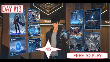 [SOLO LEVELING: ARISE] FREE 2 PLAY DAY #13 - LEVEL 45