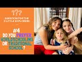 3 little explorers4 do you prefer worldschooling or traditional school