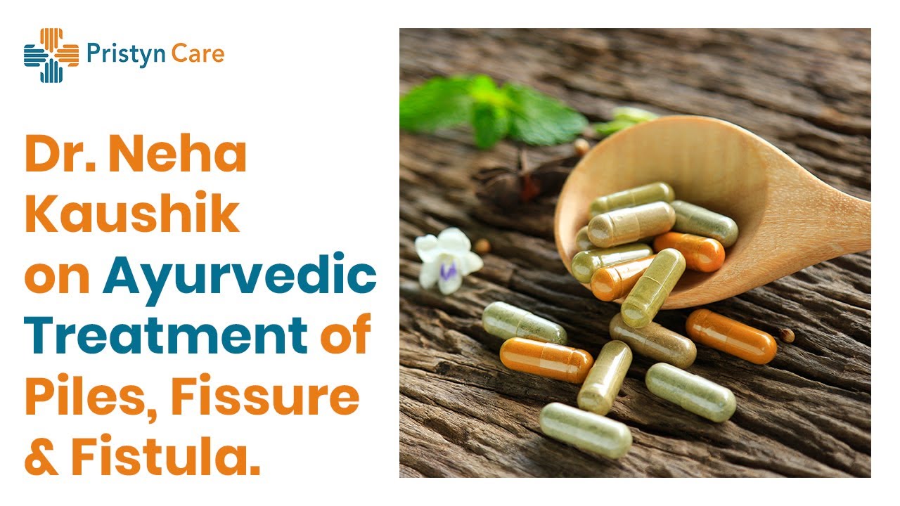 Ayurvedic Treatment for Piles, Fissure and Fistula | For Free appointment call: 0806-5417-722