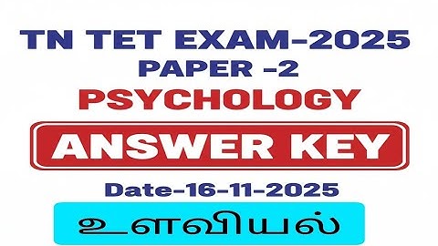 TN TET Exam 2025  Paper 2 Psychology Answer Key | 16-11-2025 Question Solved உளவியல் Answer key