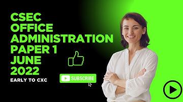 CSEC Office Administration June 2022 Paper 1 (OA)