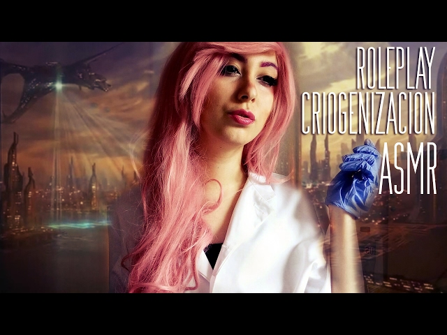 ASMR ROLEPLAY | Español | Criogenización