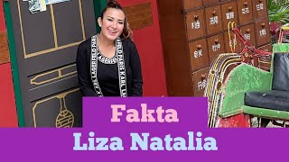 Fakta Liza Natalia