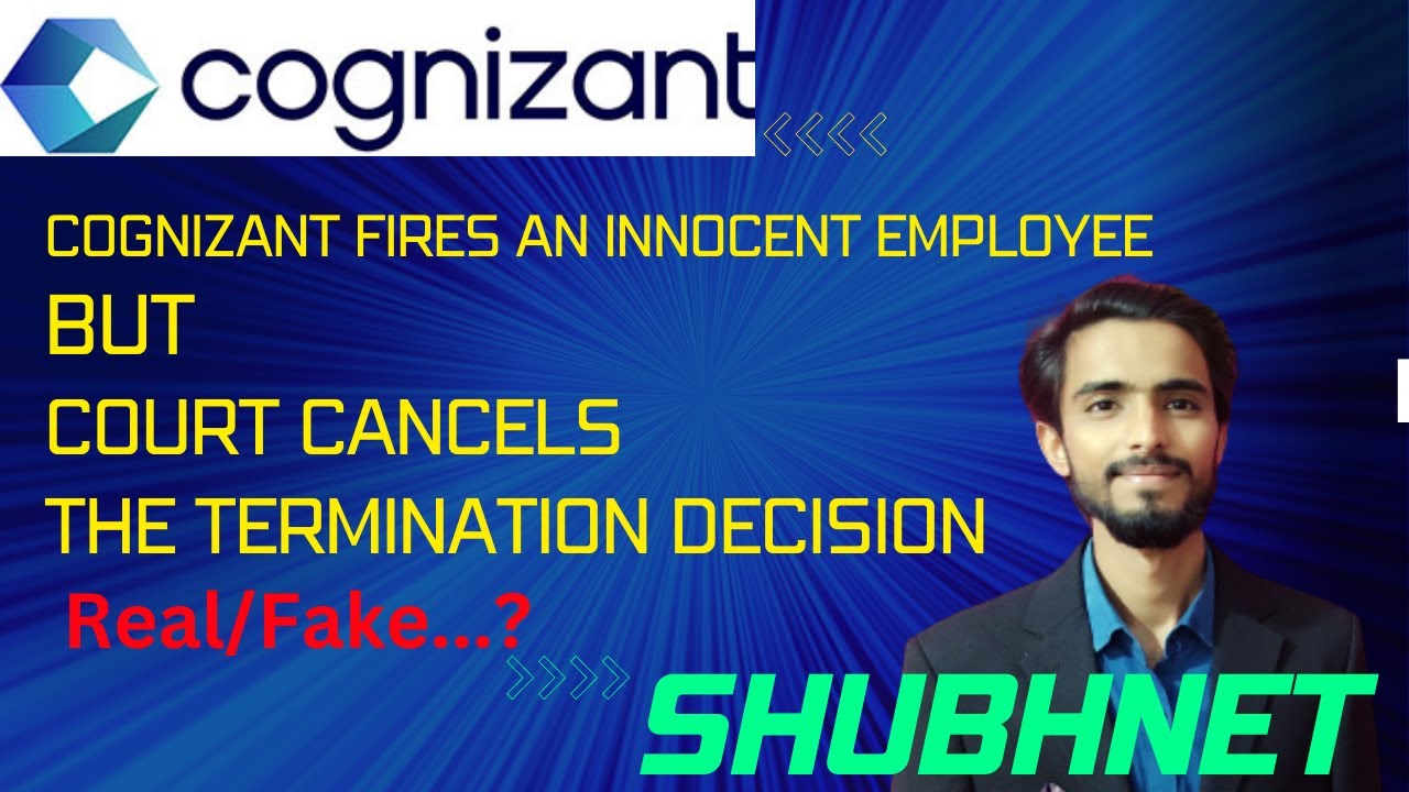 Cognizant fires an employee but court cancels the termination LayOff