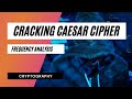 Cracking Caesar-Cipher With Frequency Analysis