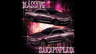 SARAPINPLAYA - MASSIVE
