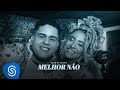 Gaab, Lourena - Melhor Não (Álbum Frio e Vento)