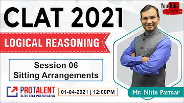 Logical Reasoning for CLAT I Sitting Arrangements I CRASH COURSE I Logical Reasoning  S06