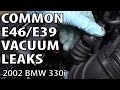 BMW E46 & E39 Most Common Vacuum Leaks P0171 & P0174