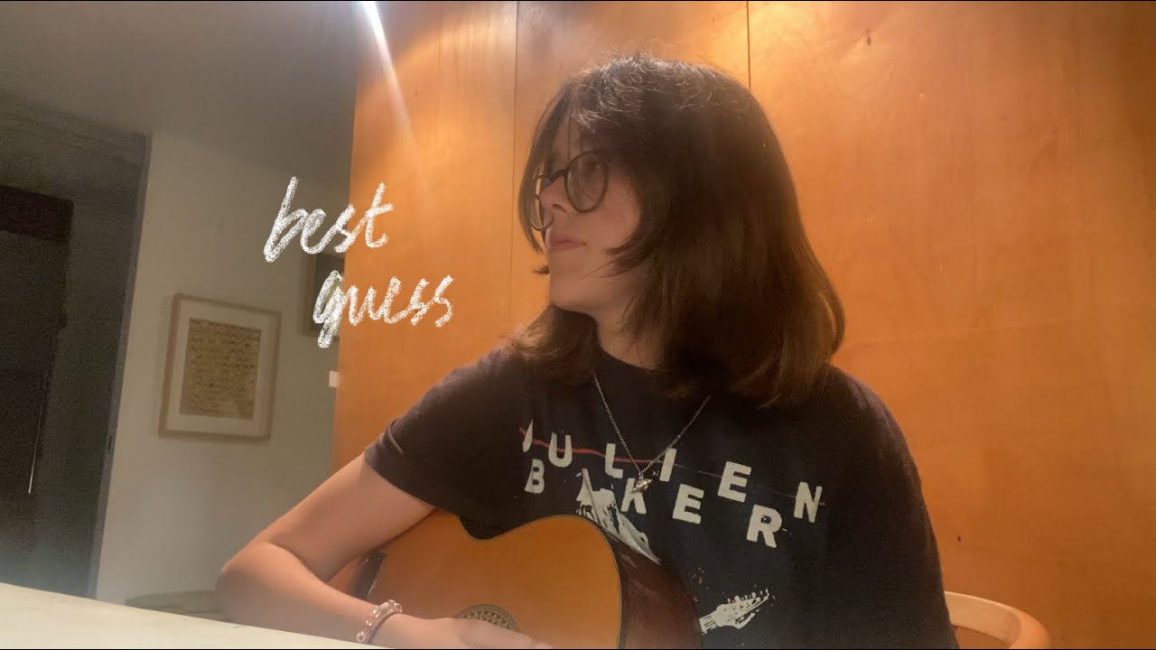 best guess - lucy dacus cover // elke sage