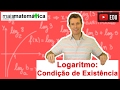 Logaritmo: Condição de Existência (Aula 3 de 14)