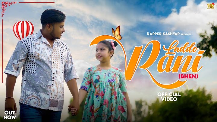 Laddo Rani (Bhen) Little Sister | Sister Special Song 2023 | Gautam Kashyap | Geet Empire