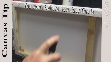 Canvas Tip Easy Tightening up a canvas for acrylic painting