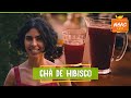 Chá de hibisco com casca de abacaxi, laranja, cravo e canela | Bela Gil | Refazenda