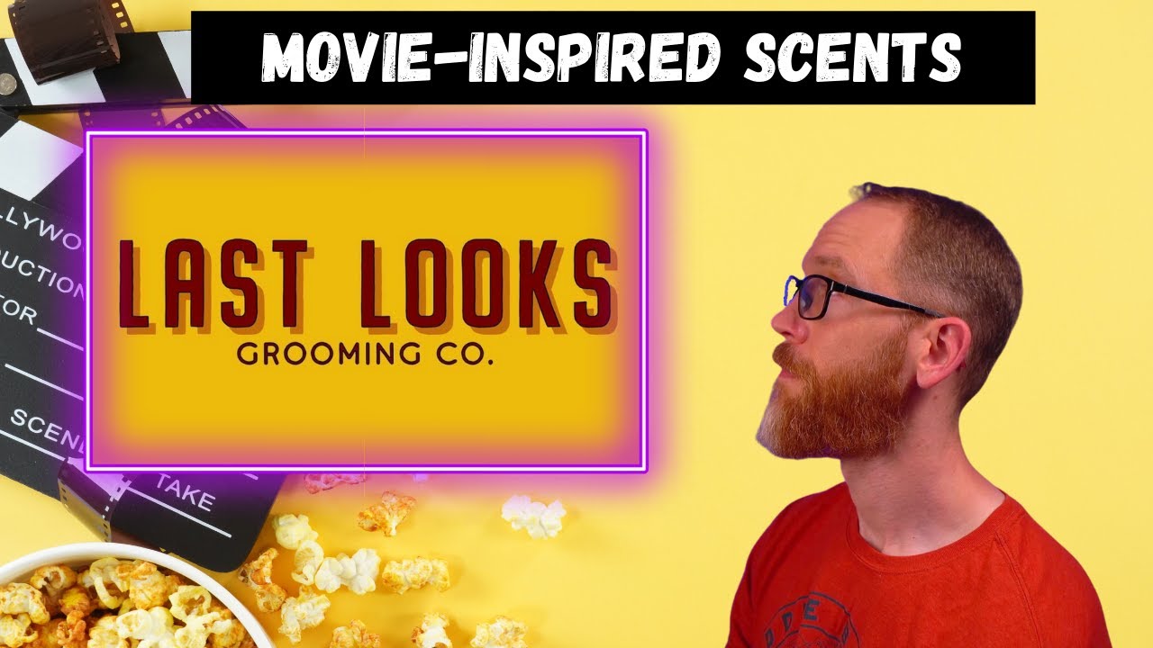 Last Looks Grooming - What's Your Favorite Movie?