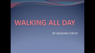 walking all day - graham coxon