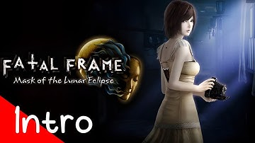 Fatal Frame 4 Mask of the Lunar Eclipse Intro Walkthrough