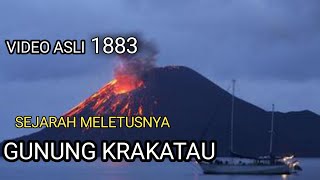 sejarah gunung krakatau meletus 1883 video asli | gunung krakatau meletus dahsyat