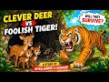 Clever Deer vs Foolish Tiger!Will They Survive? | English Cartoon Story