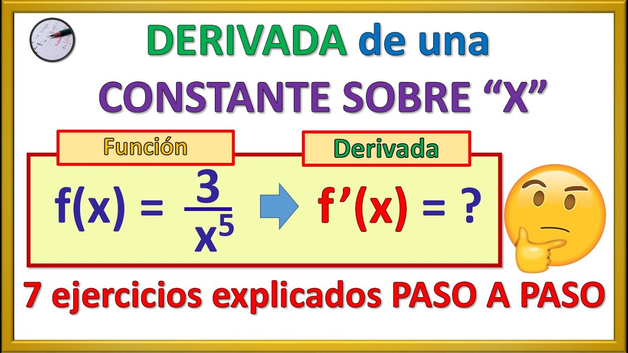 🔴 Derivada De Una Constante Sobre X Reglas De DerivaciÓn Curso De Derivadas Clase 2 Youtube