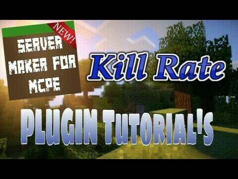 Kill Rate - Server Maker For MCPE