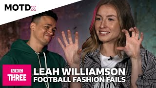 Football Fashion Fails with Arsenal’s Leah Williamson | MOTDx