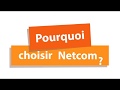 Pourquoi choisir netcom group 