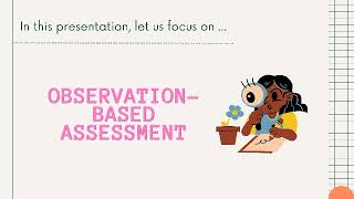 Authentic Assessment: Observation-based Assessment
