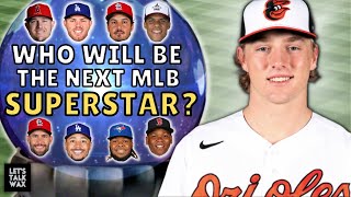 Predicting MLB Superstars | Who Will Be The Next MLB Superstar? | 2023 Top Prospects & Rookies