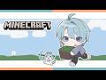 【Minecraft】人はチルを求める【渚トラウト/にじさんじ】