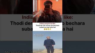 Indian parents be like #shors #new #viral #trending #today #new