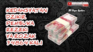 Dzikir pembuka Rezeki \u0026 permudah segala urusan : Ya Rozak 94864 x || Buya Syakur Yasin Ma