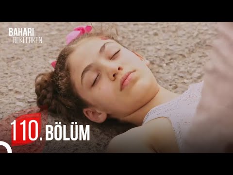 Baharı Beklerken 110. Bölüm | HD