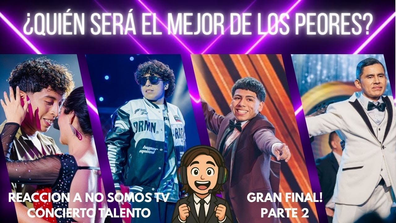 Y EL GANADOR DE LA FINAL ES.... | REACCIÓN A CONCIERTO TALENTO DE NO SOMOS TV | FINAL |  PARTE 2