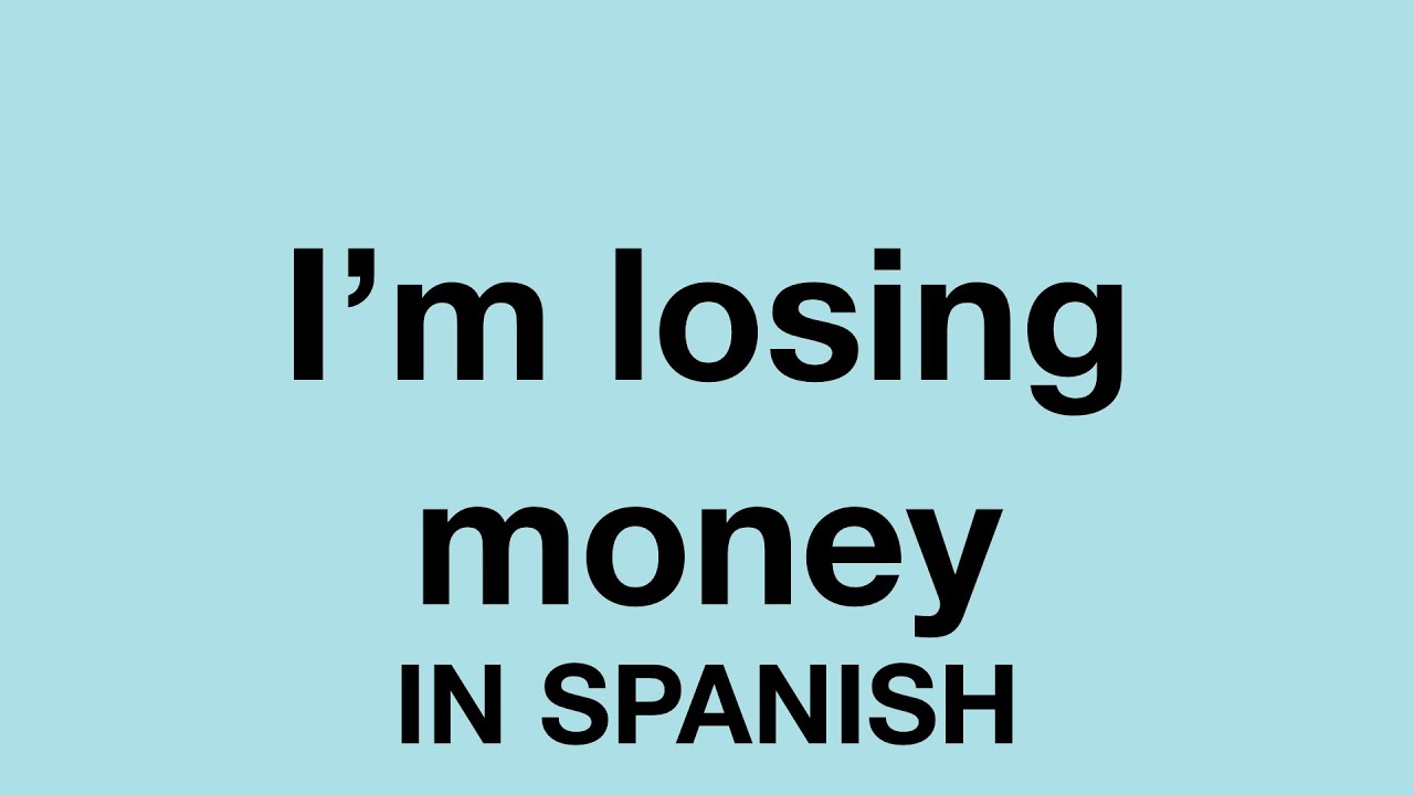 I Have No Money In Spanish - Spanish Game No Money Feat Dj Eley