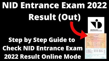 NID Entrance Exam 2022 Result (Out) - How to Check NID Entrance Exam 2022 Result Online Mode