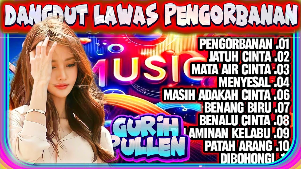 DANGDUT LAWAS PENGORBANAN - DANGDUT KENANGAN FULL ALBUM - DANGDUT VIRAL 2026 - TOP DANGDUT POPULER