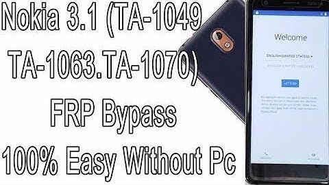 Nokia 3.1 TA 1070 frp bypass & wifi update skip 100%work tested latest security