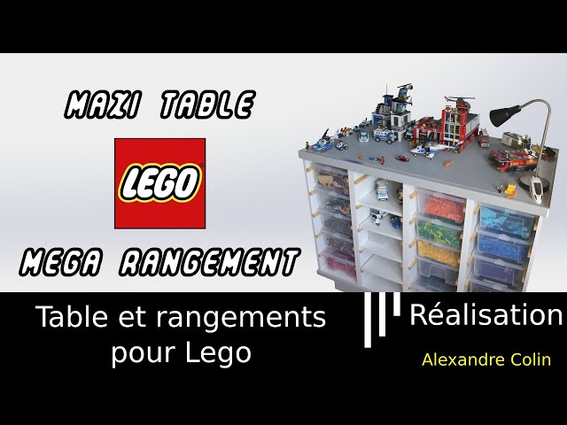 Réalisation d'une maxi table a Lego avec du méga rangement 