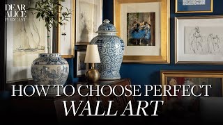 How to Choose the Perfect Wall Art for Every Room