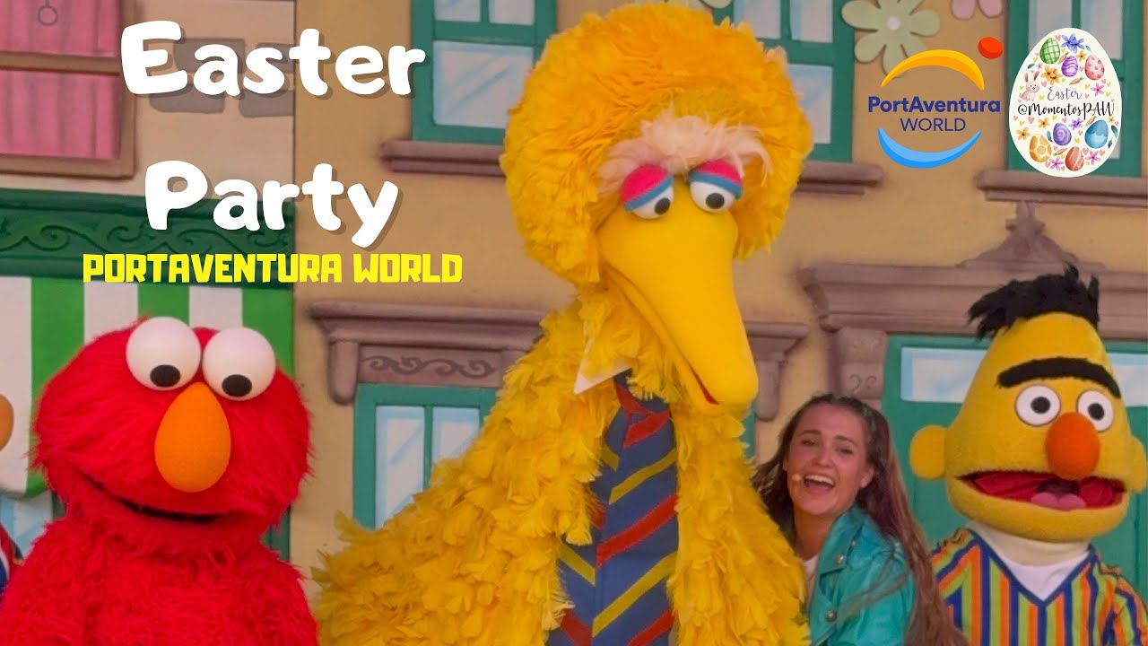 Easter Party Portaventura World 2024! [4k UHD] El nuevo show de Sésamo Street que te hara bailar!