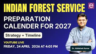 IFoS 2027 Preparation Calendar | Complete Strategy + Timeline: Live with Dr. Abhishek Kumar #ifos