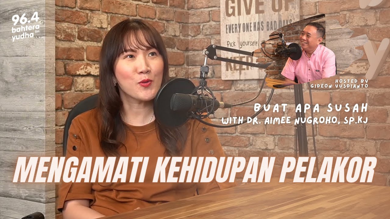PELAKOR CERDAS PASTI LAKUKAN HAL YANG DIKATAKAN PSIKIATER AIMEE NUGROHO INI #BuatApaSusah