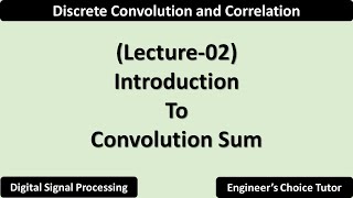 Convolution Sum | Lecture-02