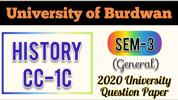Burdwan University | History CC-1C/GE-3 | Semester-3 | 2020 University Question Paper