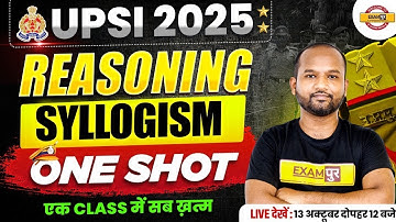 UPSI 2025 || REASONING || SYLLOGISM ONE SHOT || BY PULKIT SIR